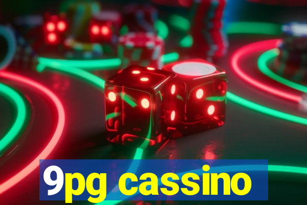 9pg cassino